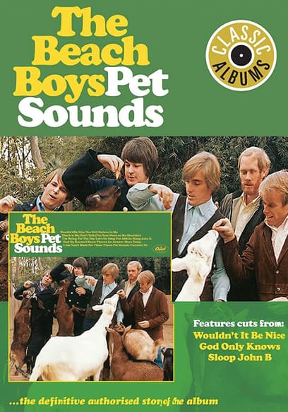 Classic Albums: The Beach Boys: Pet Sounds poster