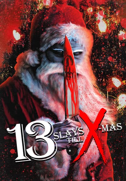 13 Slays Till X-Mas