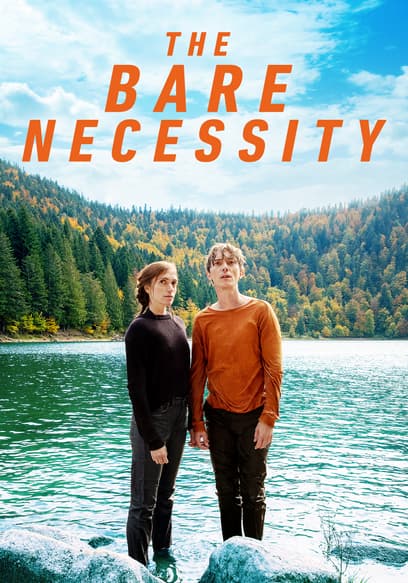 The Bare Necessity