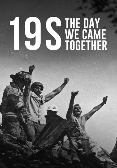 19S: The Day We Came Together