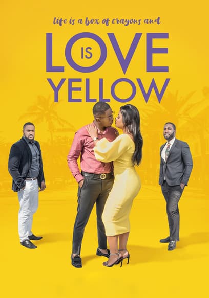 Love Is Yellow