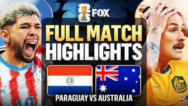 S2026:É60 - Paraguay vs. Australia
