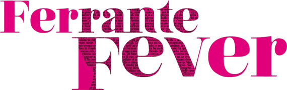 Ferrante Fever