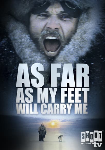 As Far as My Feet Will Carry Me