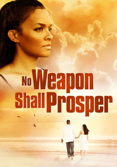 No Weapon Shall Prosper
