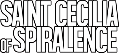 Saint Cecilia of Spiralence