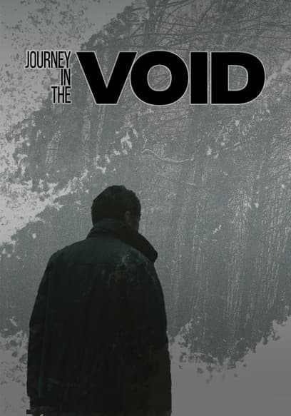 Journey in the Void