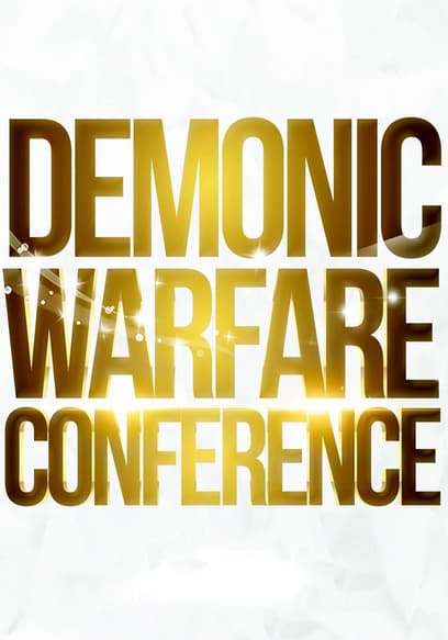 Demonic Warfare Conference