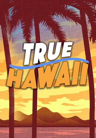 True Hawaii