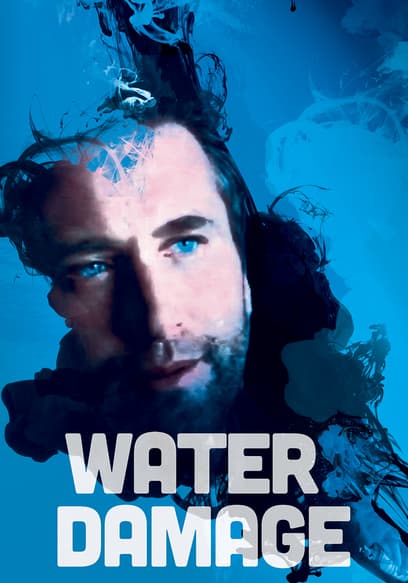 Water Damage (French Dubbed)