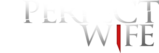 The Perfect Wife