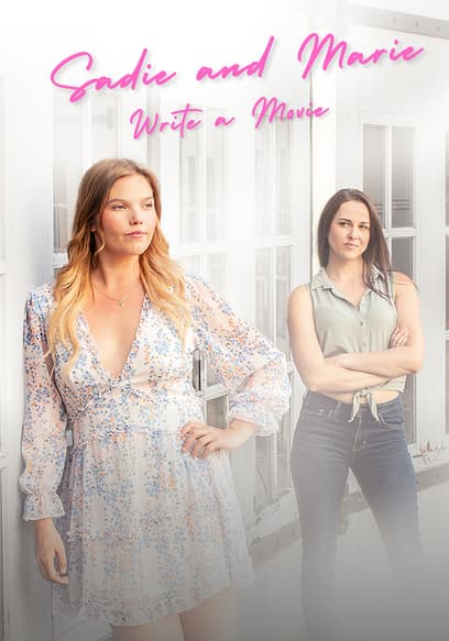 Sadie and Marie Write a Movie