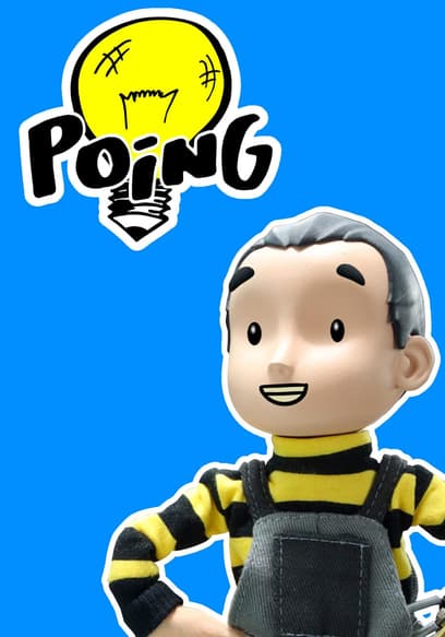 S01:E01 - The Awakening of Poing / The Motor / Light and Vision / Calculation