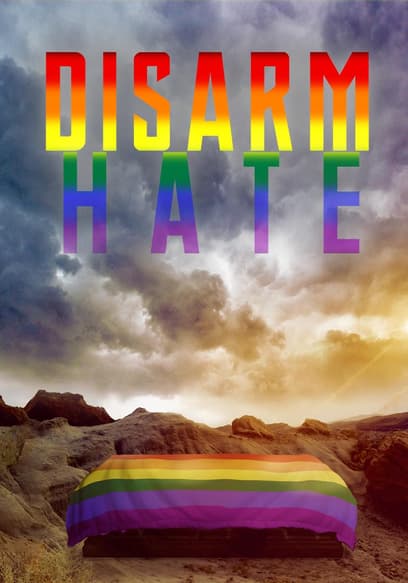 Disarm Hate