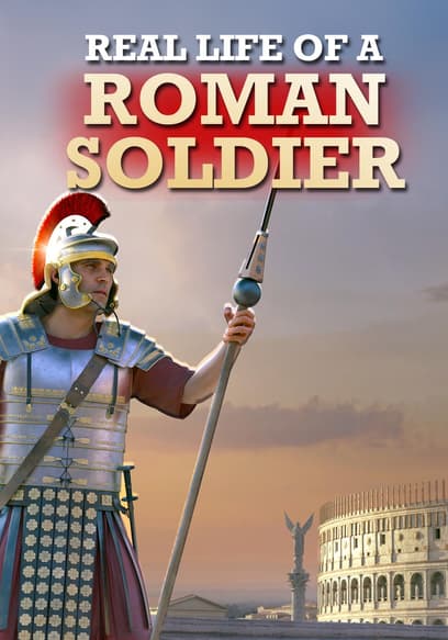 Real Life of a Roman Soldier