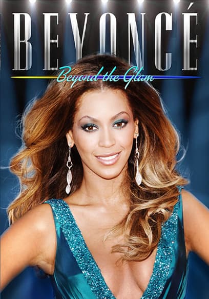 Beyonce: Beyond the Glam