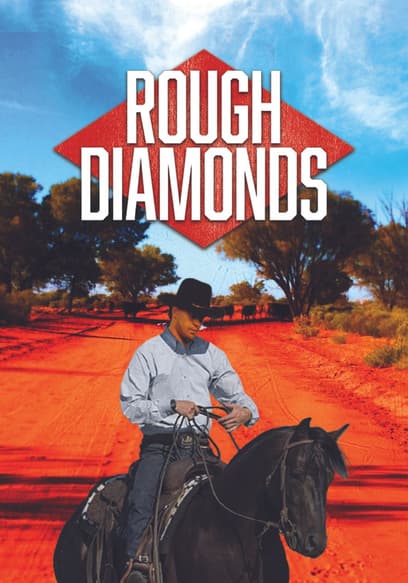 Rough Diamonds