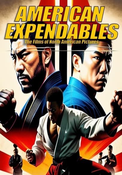 American Expendables: The Films of North American Pictures