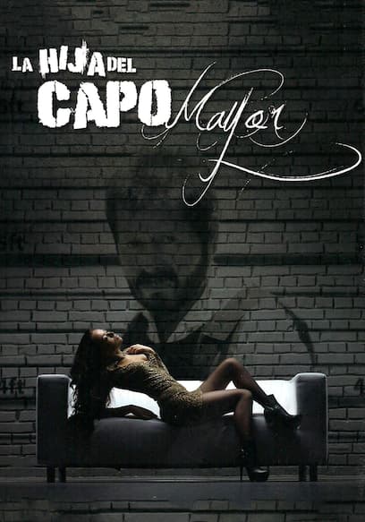 La Hija Del Capo Mayor