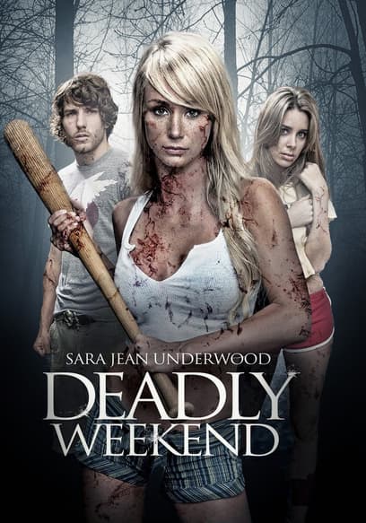 Deadly Weekend