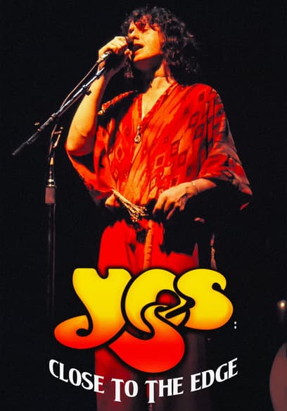 Yes: Close to the Edge