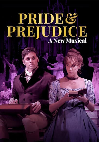 Pride and Prejudice: A New Musical
