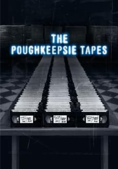 The Poughkeepsie Tapes