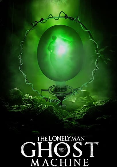 The Lonely Man With the Ghost Machine (Doblado)