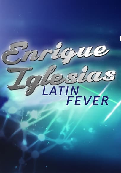 Enrique Iglesias: Latin Fever