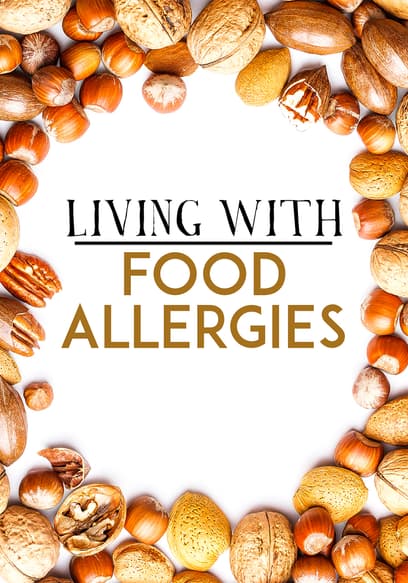 Living With Food Allergies