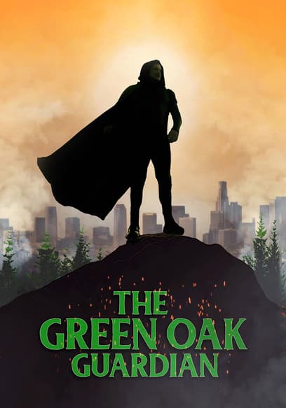 The Green Oak Guardian poster
