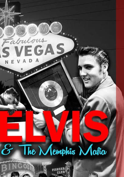 Elvis & the Memphis Mafia