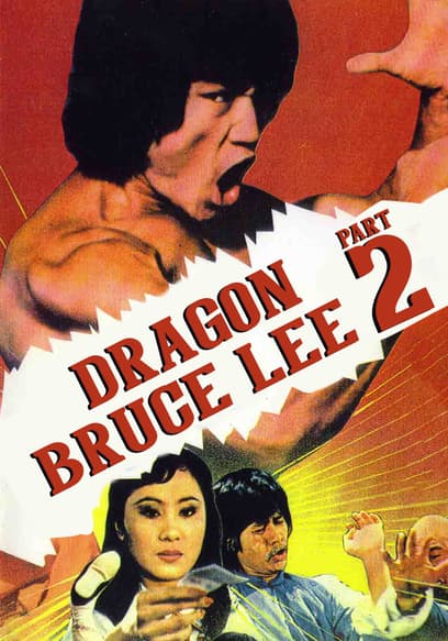 Dragon Bruce Lee Part 2