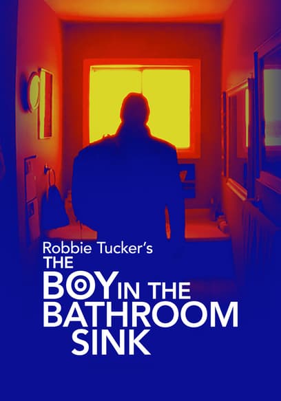 The Boy in the Bathroom Sink