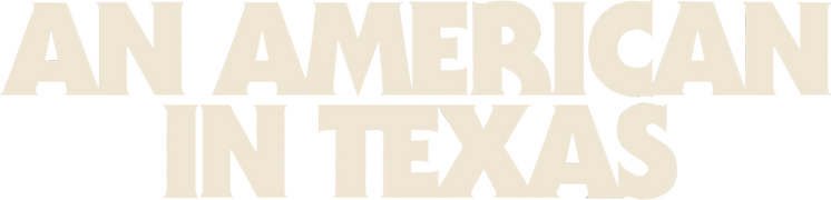 An American in Texas