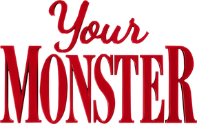 Your Monster