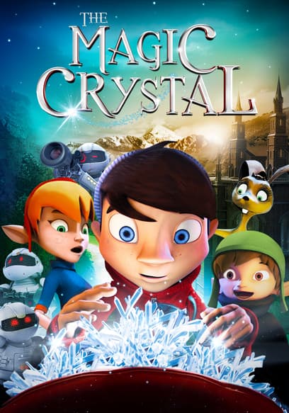 The Magic Crystal