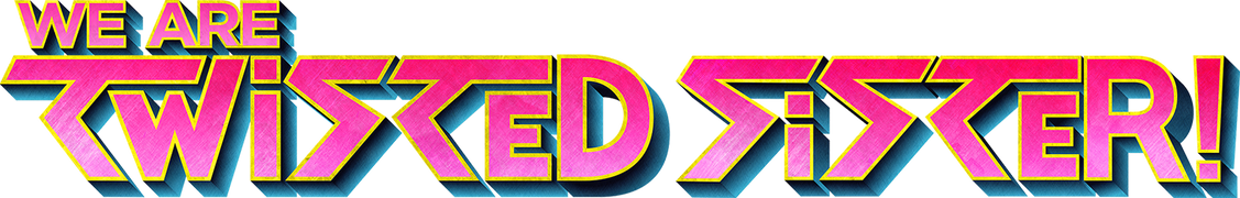 We Are Twisted Sister!