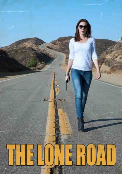 The Lone Road
