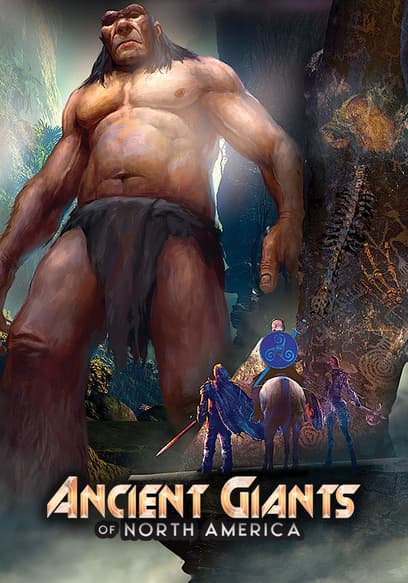 Ancient Giants of North America