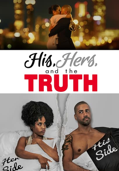 His, Hers & the Truth