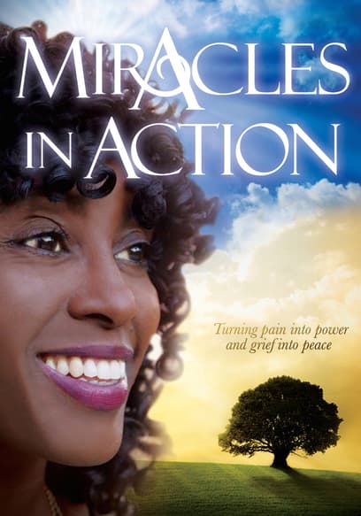 Miracles in Action