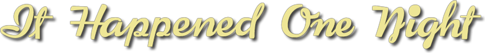 It Happened One Night