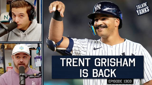 S2025:E1303 - Trent Grisham Is BACK with the Yankees
