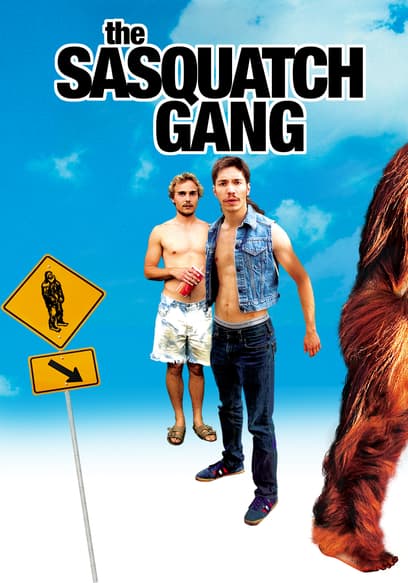 The Sasquatch Gang poster
