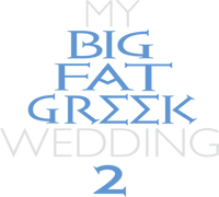 My Big Fat Greek Wedding 2