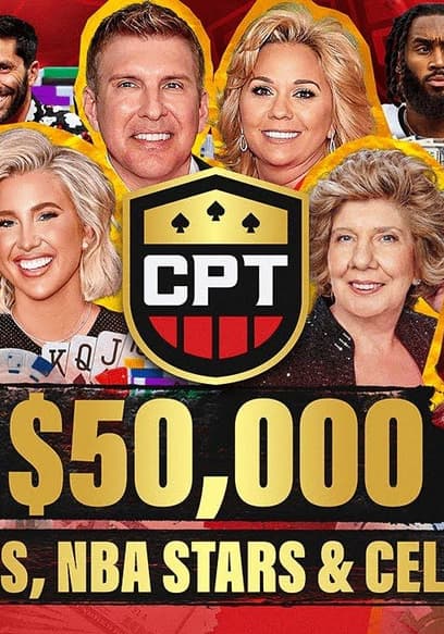 S01:E06 - Tito Ortiz, Savannah Chrisley, and Alan Bersten Bet Big in CPT Invitational VII poster