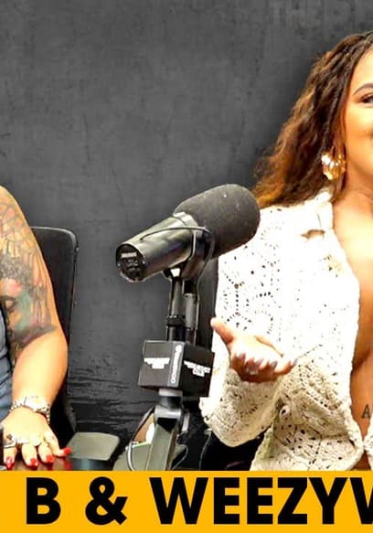 S01:E109 - Mandii B & WeezyWTF on Sexual Exploration, Provocative Points of View, New Book + More poster