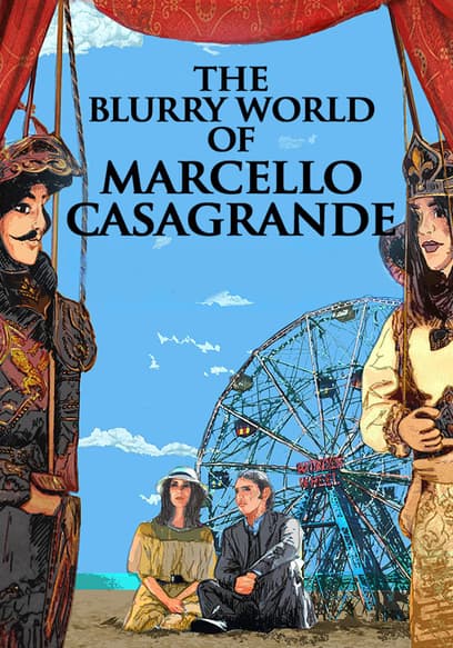 The Blurry World of Marcello Casagrande poster