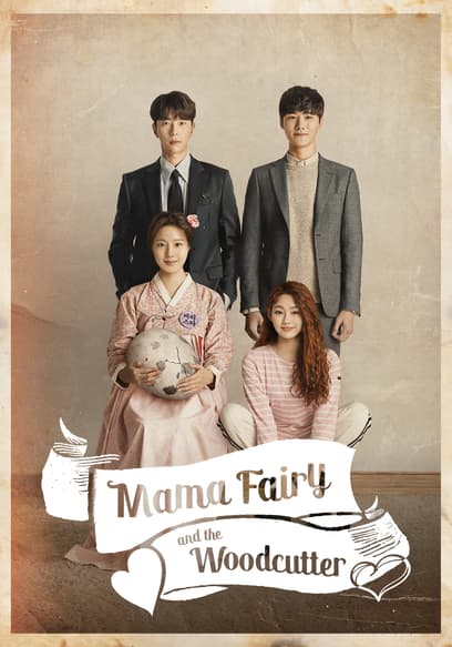 Mama Fairy and the Woodcutter